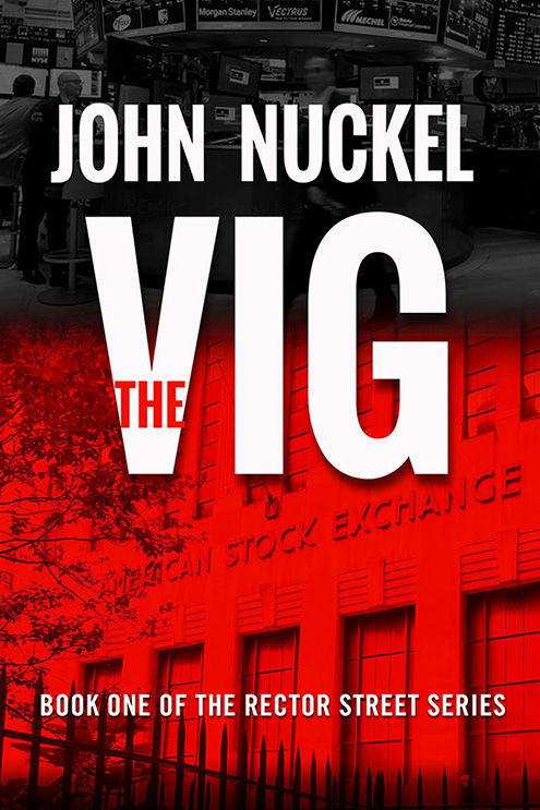 The Vig Book One of the Rector Street Series