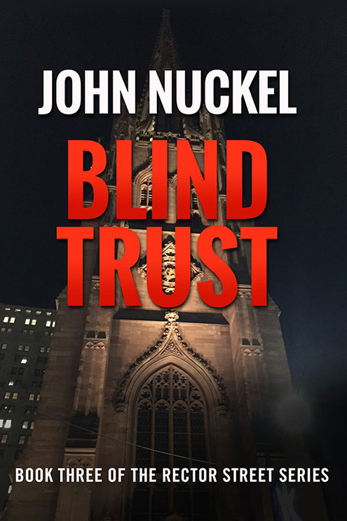 Blind Trust Book Three of the Rector Street Series